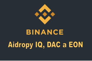 Aidropy IQ, DAC a EON na Binance